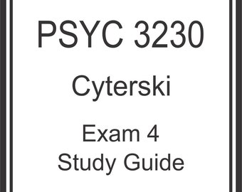 PSYC 3230 Cyterski Exam 4 Study Guide