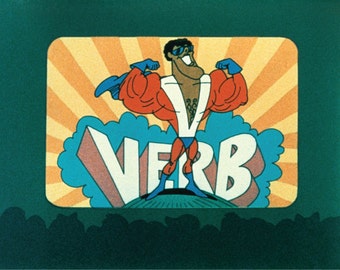 SchoolHouse Rock - VERB poster / print