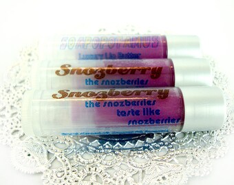 Snozberry - the snozberries taste like snozberries - Shea Lip Butter