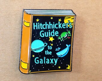 Hitchhicker's Guide To The Galaxy *ENAMEL* Pin