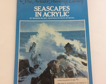 Seascapes In Acrylic, By Enron Blake, Rudy De Reyna, Art Instruction Book, 1979 Edition