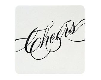 Cheers Coasters Letterpress on Thick Cotton Paper