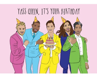 Queer Eye Birthday card - Queer Eye TV show - Jonathan - Tan -Antoni - Bobby - Karamo - Can you Believe? - Gay friend birthday card