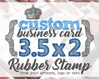 3.5 x 2 in - Business Card - YOUR CUSTOM DESIGN - Art Wood Mounted Rubber Stamp - For Logo, Branding, Packaging, Invitations, Party, Favors