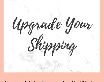 Upgraded Shipping