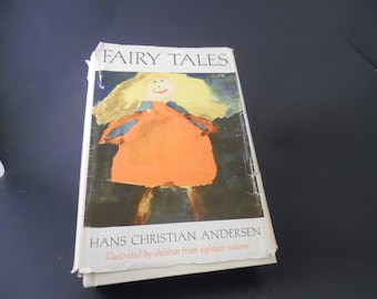 Collectible Hard Cover Hans Christian Andersen Fairy Tales Illustrated by Children from Eighteen Nations