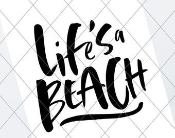 Free Free Life&#039;s A Beach Svg 1 SVG PNG EPS DXF File