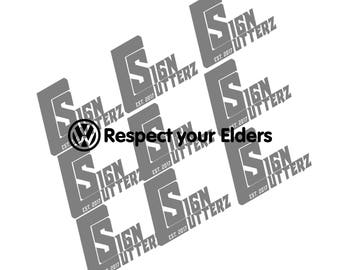 Volkswagen respect your elders (vinyl decal)