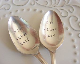 Hand Stamped Wedding Silverware Spoon Her Other Half His Other Half