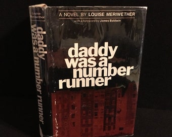 Cruelest Month Sale Louise Meriwether - Daddy Was A Number Runner 1970 First Printing HBDJ Foreword by James Baldwin Harlem Renaissance
