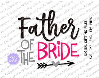 Download Father of bride svg | Etsy