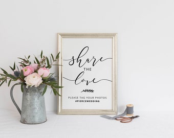 Wedding Hashtag Sign, Wedding Table Sign, Wedding Decor Sign, Share the Love Printable, Photo Booth Sign, Wedding Printable Template