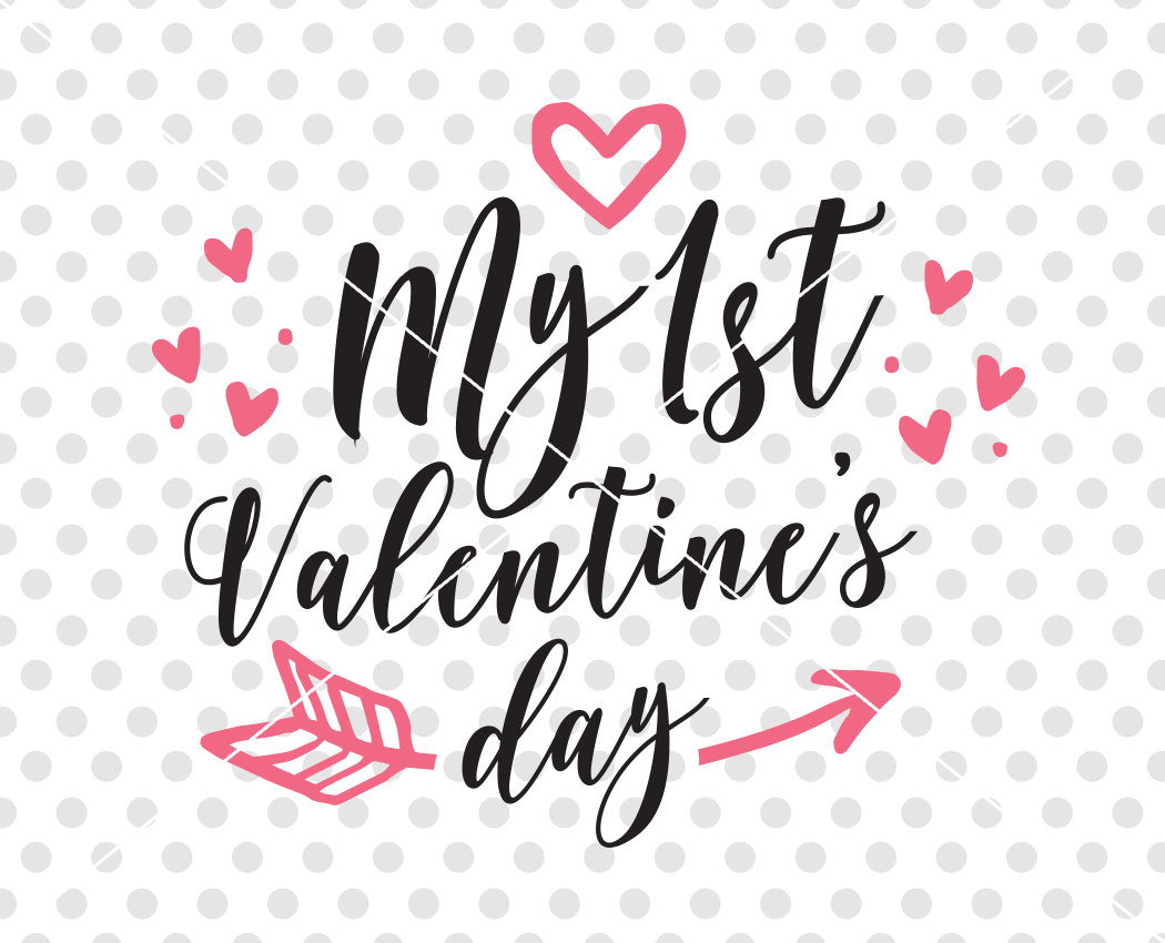 Download My First Valentines Day SVG DXF Cutting File Valentine's