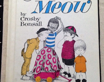 The Case of the Cat's Meow by Crosby Bonsall, An I can read mystery 1965
