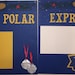 The Polar Express Layout