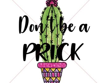 Don't be a prick digital download