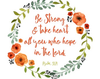 Psalm 31 24 | 2018 Weekly Planner
