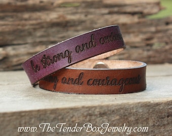 Personalized leather bracelet leather cuff be strong and courageous engraved leather bracelet engraved leather cuff custom leather