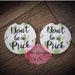 Don't be a Prick Car Coaster Car Coasters Car Decor Truck Decor Birthday Gift Cactus Southern Things Girly Things Cup holders Vehicle Decor