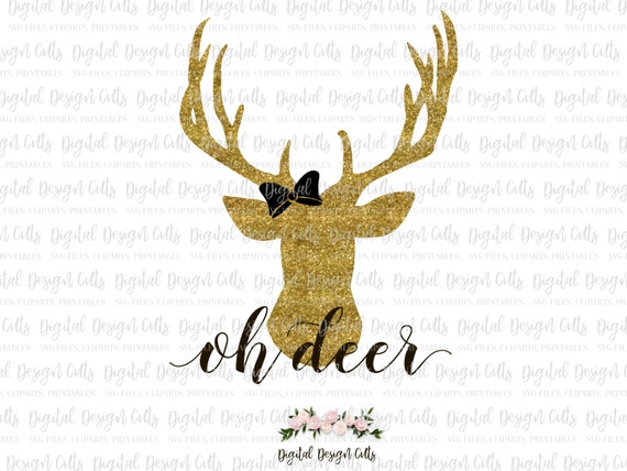 Oh Deer SVG Oh deer Gold Glitter Iron-on Deer Silhouette