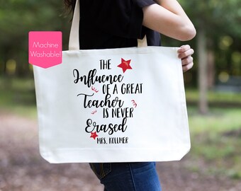 Teacher Tote Bag, The Influence Of A Great Teacher Is Never Erased, Personalized Teacher Tote Bag, Teacher Appreciation Gift, Teacher Bag