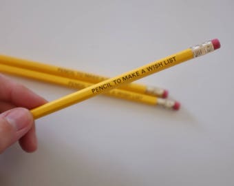 Pencil to make a wish list