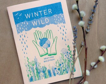 Winter Wild - Plant Zine Comic Risograph Handmade