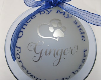 Once by My Side...Forever in My Heart Personalized Glass Pet Memorial Ornament