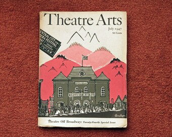 THEATRE ARTS - July 1947