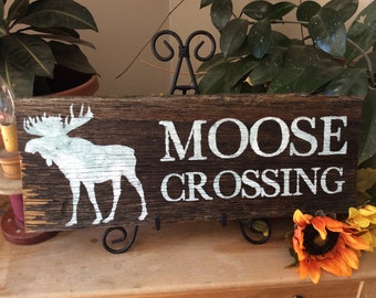 Cabin Sign, Rustic Sign, Moose Crossing, Wildlife Sign, Western Home Decor, Rustic Home Decor, Barnwood Sign, Country Decor, Forest Decor