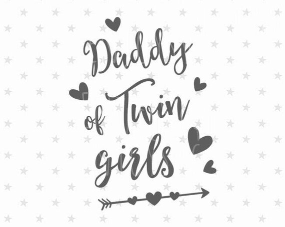 Download Daddy of Twin Girls svg Father's Day svg Dad of 2 svg Dad