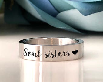 Soul sisters Ring/Custom Personalized Engraved ring/engraving inside sold separately/engraving inside sold separately