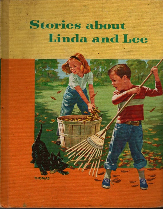 Stories About Linda and Lee + Eleanor Thomas with Ernest W. Tiegs and Fay Adams + Janet Smalley & Jeanne McLavey + 1954 + Vintage Text Book