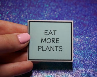 Eat More Plants sticker
