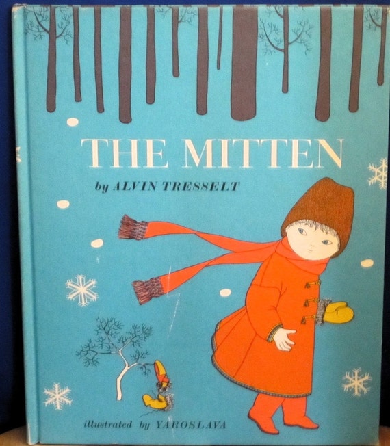 The Mitten An Old Ukrainian Folktale + Allen Tresselt + Yaroslava + 1964 + Vintage Kids Book