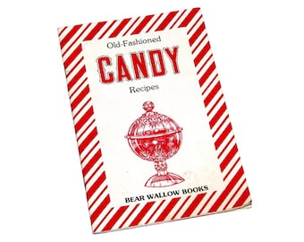 Vintage 1986 Old-Fashioned Candy Recipe Book by J.S. Collester
