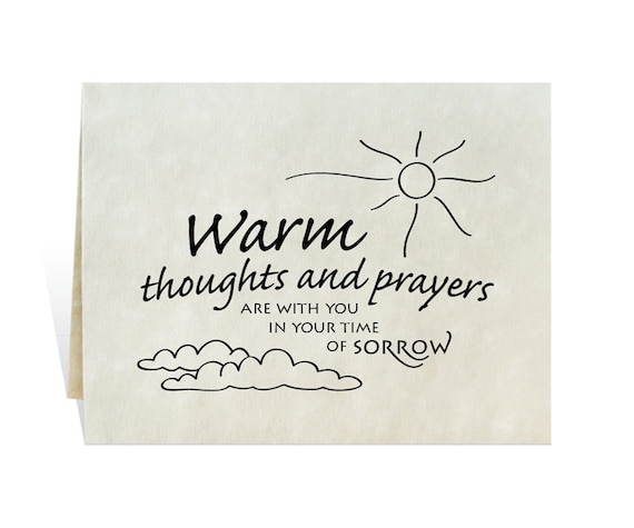 Sympathy card Warm thoughts and prayers are with you in your