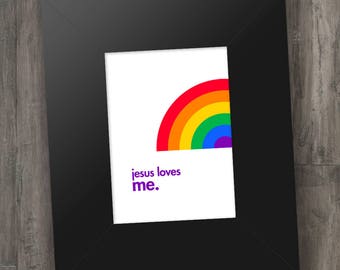 Jesus Loves Me (5" x 7" Digital Print - Rainbow Edition)