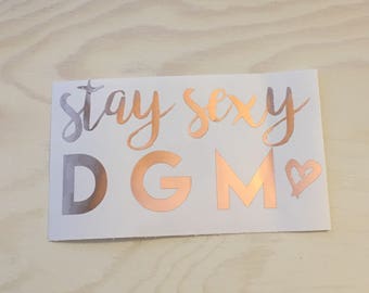 Rose Gold Stay Sexy Don't Get Murdered Vinyl Decal