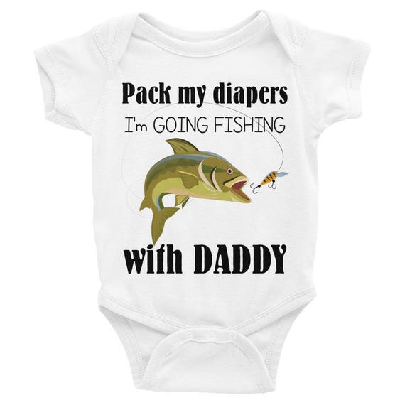 Daddy's Fishing Buddy Baby Onsie® , Pack My Diapers I'm Going Fishing with Dadday Infant Bodysuit |Daddy's Fishing Buddy Baby Clothes