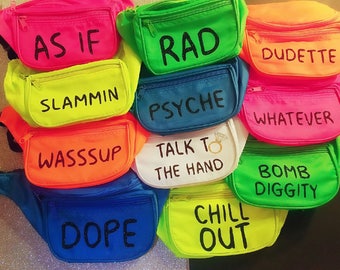 Neon Custom Party Fanny Pack - 90s, 80s, Bride, Bachelorette Party, Rave, Festival, EDC, SMF, Burning Man