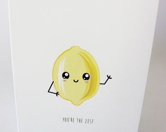 A6 Greetings Card - You're The Zest