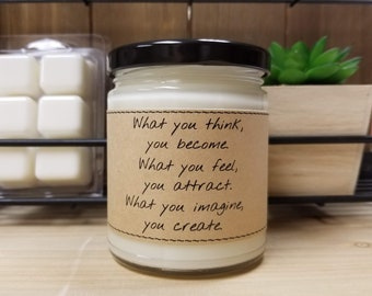 What you think you become, 8 Ounce Soy Candle, Encouragement, Anti Motivation, Free Shipping Personalized Message, Custom Labels,