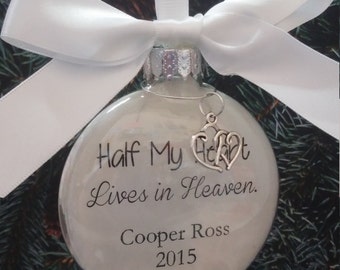 Memorial Christmas Ornament - In Memory of Loved One - Half My Heart Lives in Heaven - Sympathy Gift - Bereavement Memorial- Death of Spouse