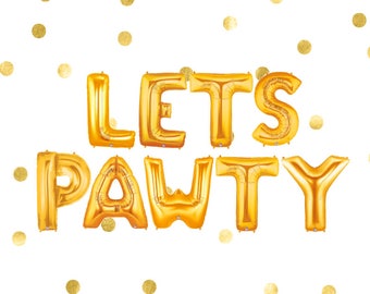 Let's Pawty Balloons, Dog Birthday Party, Puppy Party, Cat Birthday, Dog Birthday Theme, Letter Balloons, Gold Balloons, Rose Gold Banner