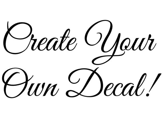 vinyl-wall-decal-create-your-own-decal-vinyl-letters-custom