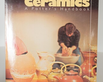 Ceramic's - A Potters's Handbook Glenn C. Nelson 5th Edition