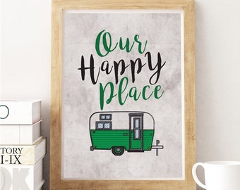Our Happy Place Camper Print