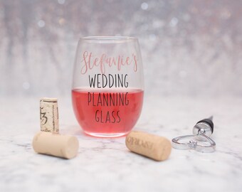 Engagement Gift - Wedding Planning Wine Glass - Bride to be Gift - Bride Wine Glass - Stemless Wine Glass - Wedding Planner -Bride Gift W002