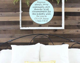 22" Round 1 Thessalonians 5: 16-18 Verse Metal Sign